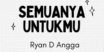 Ryan D’Angga – Semuanya Untukmu