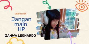Zahwa Leonardo – Jangan Main Handphone