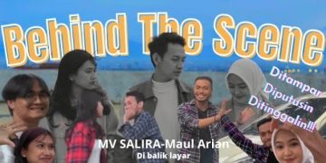 Keseruan Dibalik Layar Musik Video “Salira – Maul Arian”